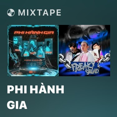 Mixtape Phi Hành Gia - Various Artists