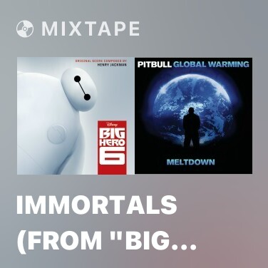 Mixtape Immortals (From 