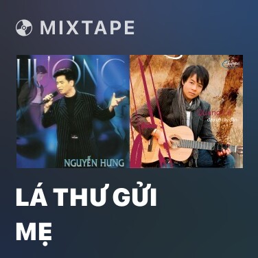 Mixtape Lá Thư Gửi Mẹ - Various Artists