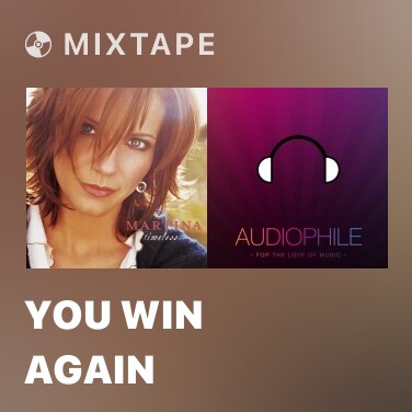 Mixtape You Win Again - Various Artists