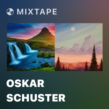 Mixtape Oskar Schuster - Various Artists