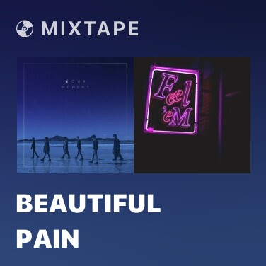 Mixtape Beautiful Pain - Various Artists
