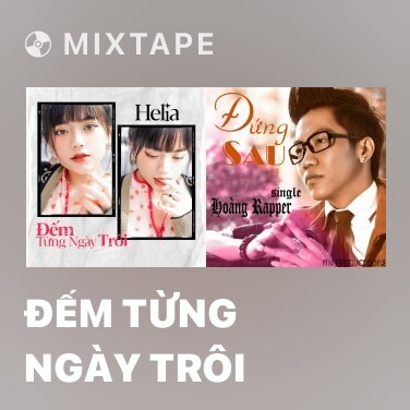 Mixtape Đếm Từng Ngày Trôi - Various Artists