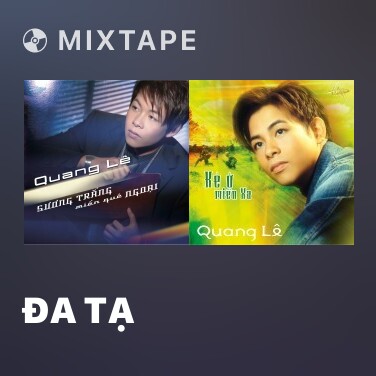 Mixtape Đa Tạ - Various Artists