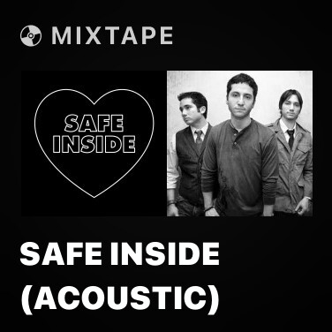 Mixtape Safe Inside (Acoustic) - Various Artists
