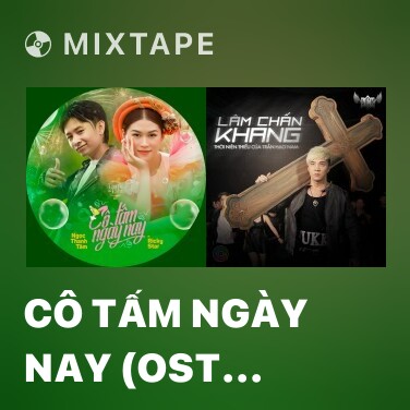 Mixtape Cô Tấm Ngày Nay (OST Tâm Sắc Tấm) - Various Artists