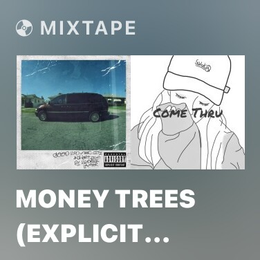 Mixtape Money Trees (Explicit Version) - Various Artists