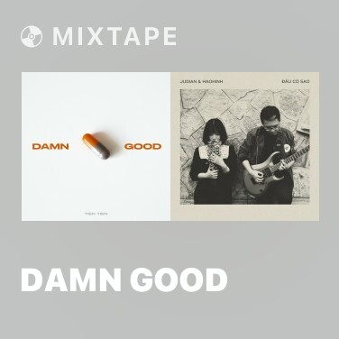 Mixtape Damn Good - Various Artists