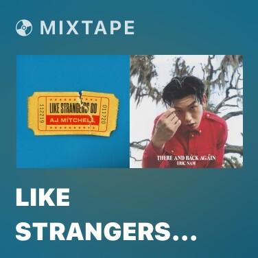 Mixtape Like Strangers Do - Various Artists