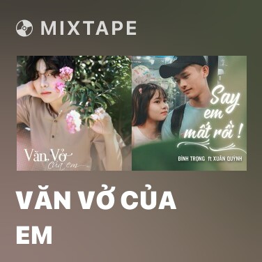 Mixtape Văn Vở Của Em - Various Artists