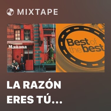 Mixtape La Razón Eres Tú (Look What You Make Me Do - Various Artists