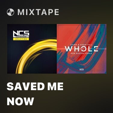 Mixtape Saved Me Now - Various Artists
