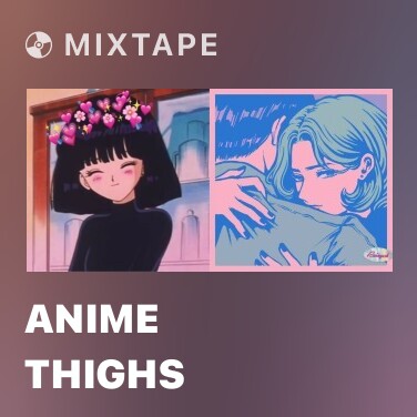 Mixtape Anime Thighs - Various Artists