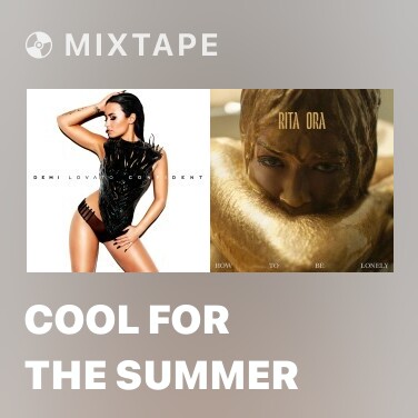 Mixtape Cool for the Summer - Various Artists