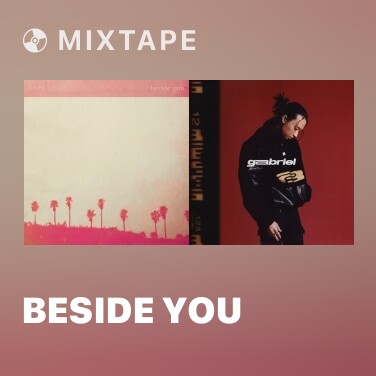 Mixtape beside you - Various Artists