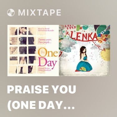 Mixtape Praise You (One Day OST version) - Various Artists