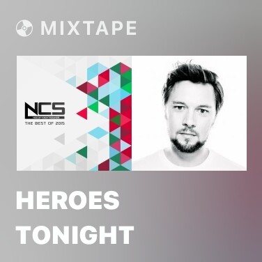 Mixtape Heroes Tonight - Various Artists