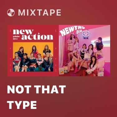 Mixtape Not That Type - Various Artists
