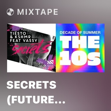 Mixtape Secrets (Future House Edit) - Various Artists