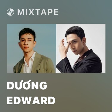 Mixtape Dương Edward - Various Artists