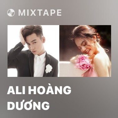 Mixtape Ali Hoàng Dương - Various Artists
