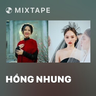 Mixtape Hồng Nhung