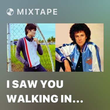 Mixtape I Saw You Walking In The Rain - Various Artists