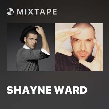 Mixtape Shayne Ward