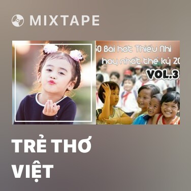 Mixtape Trẻ Thơ Việt - Various Artists