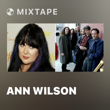 Mixtape Ann Wilson