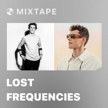 Mixtape Lost Frequencies - Various Artists