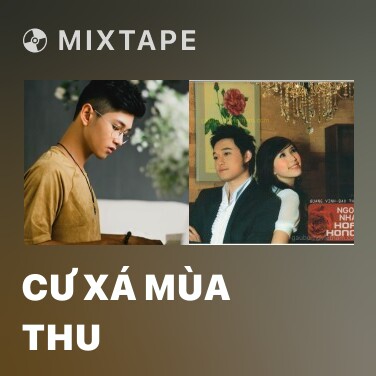 Mixtape Cư Xá Mùa Thu - Various Artists