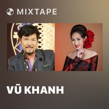 Mixtape Vũ Khanh - Various Artists