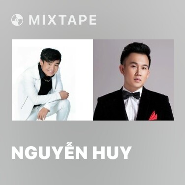 Mixtape Nguyễn Huy - Various Artists
