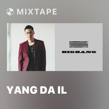 Mixtape Yang Da Il - Various Artists