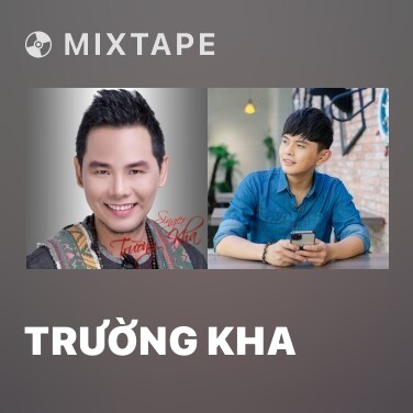Mixtape Trường Kha - Various Artists