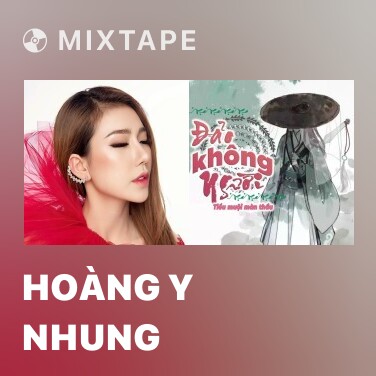 Mixtape Hoàng Y Nhung - Various Artists