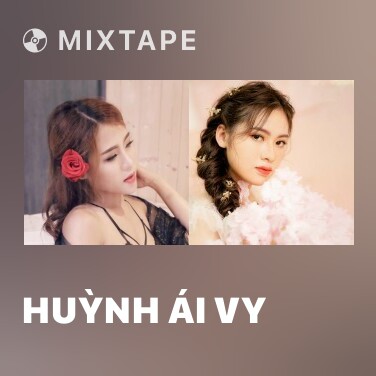 Mixtape Huỳnh Ái Vy - Various Artists