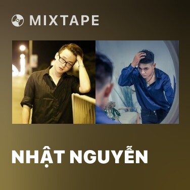 Mixtape Nhật Nguyễn - Various Artists