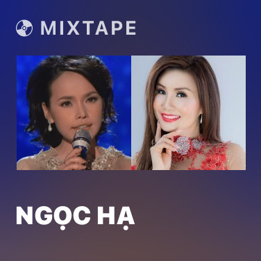 Mixtape Ngọc Hạ - Various Artists
