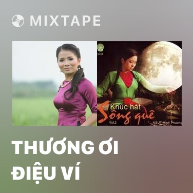 Mixtape Thương Ơi Điệu Ví - Various Artists