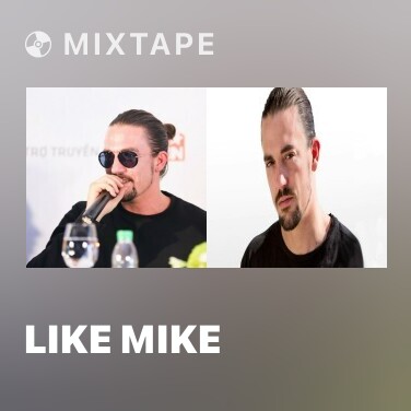 Mixtape Like Mike - Various Artists