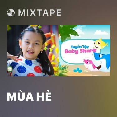 Mixtape Mùa Hè - Various Artists