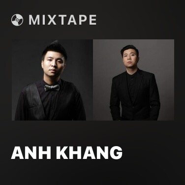 Mixtape Anh Khang - Various Artists