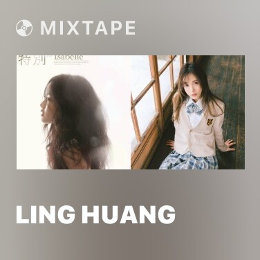 Mixtape Ling Huang - Various Artists