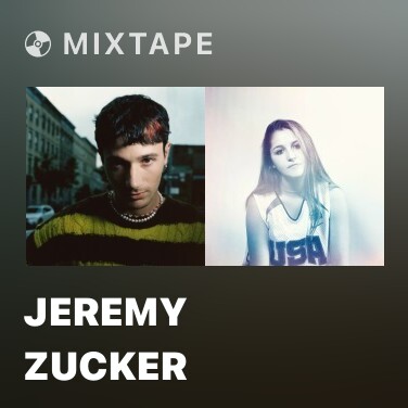 Mixtape Jeremy Zucker - Various Artists