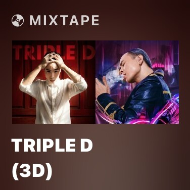 Mixtape Triple D (3D)