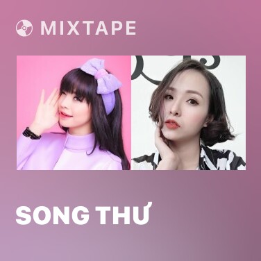 Mixtape Song Thư - Various Artists