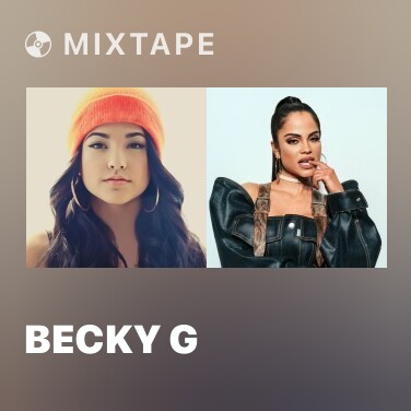 Mixtape Becky G