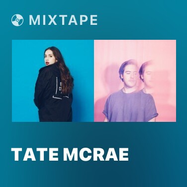 Mixtape Tate McRae
